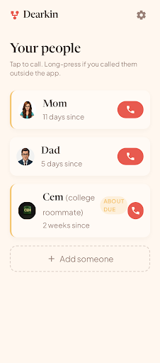 Dearkin's home screen — a warm list of the people you love, ready to call